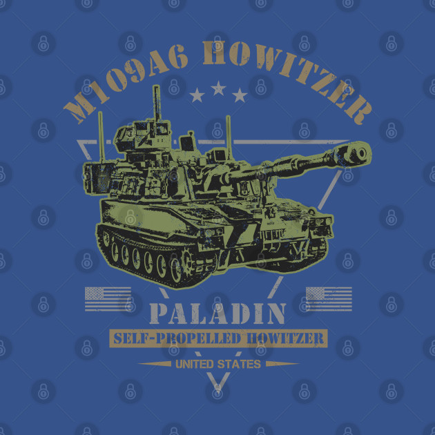 Disover M109A6 Paladin - Us Army - T-Shirt