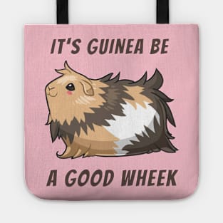 It’s Guinea be a Good Wheek Tote