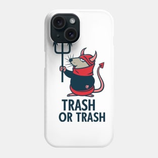 trash or trash Phone Case