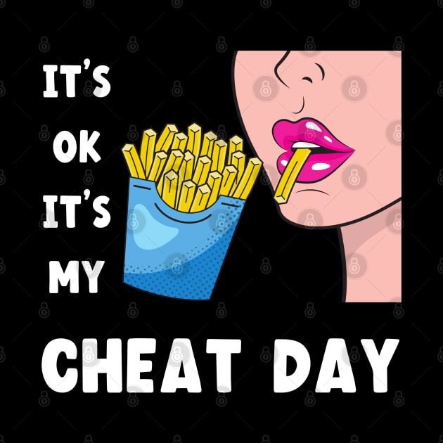 Its OK Its My Cheat Day by Cor Designs