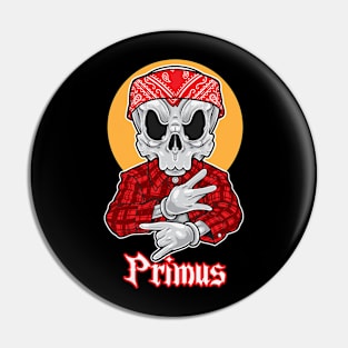 Skull Gangsta Primus Pin