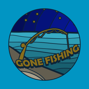 Gone fishing T-Shirt