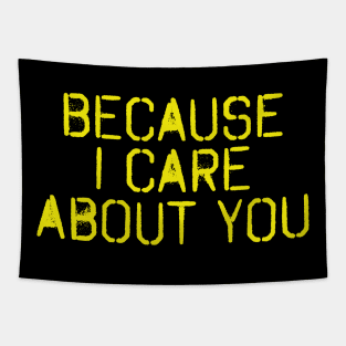 Because i care about you design! Tapestry