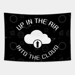 Up In the Air Into The Cloud Tapestry