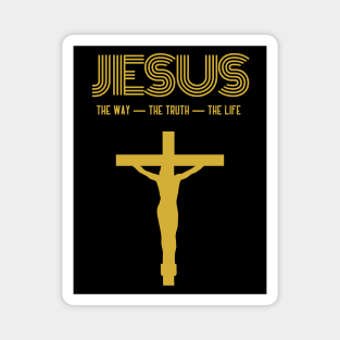 Jesus - The Way, The Truth, The Life Magnet