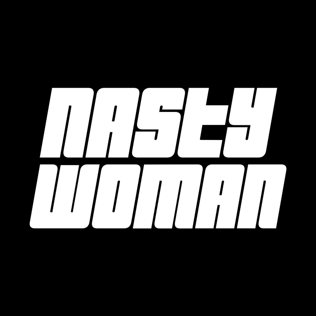 Nasty Woman 04 by StudioGrafiikka