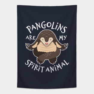 Pangolin Lover Gift - My Spirit Animal Is A Pangolin Tapestry