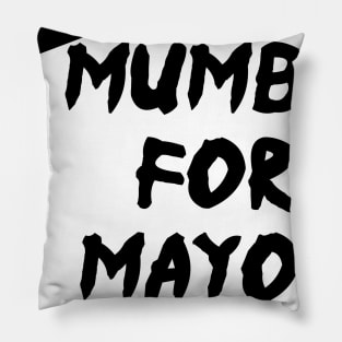 Mumbo For Mayor Pillow