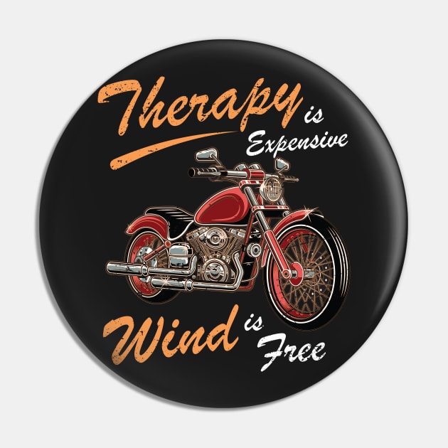 Therapy Is Expensive Wind Is Free Pin by GShow