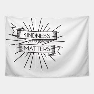 'Kindness Matters' Radical Kindness Anti Bullying Shirt Tapestry