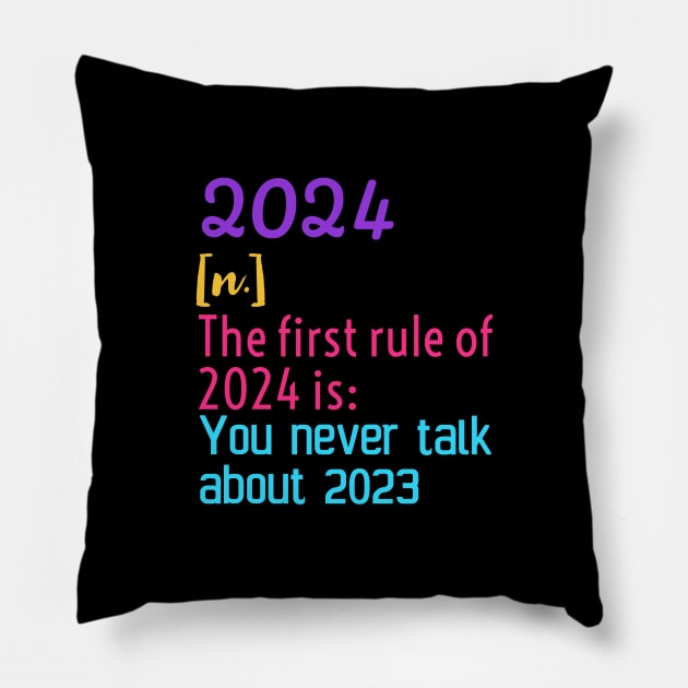 2024 first rule| New year 2024 gift Pillow by Emy wise