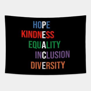 Love Peace Equality Inclusion Kindness Tapestry