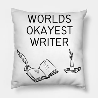 World okayest writer Pillow