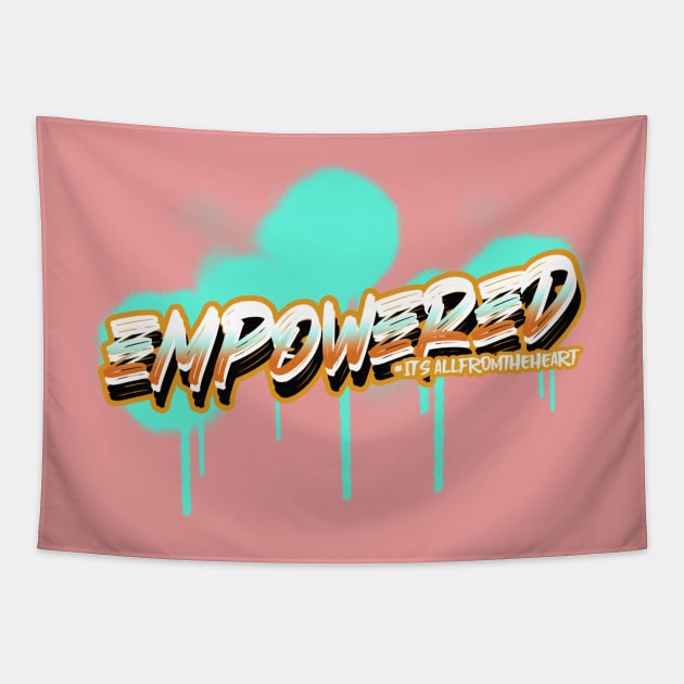 Empowered Graphic Gift For Someone Special Motivating & Inspirational Tapestry by KaribuAnytimeShop