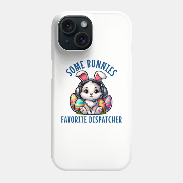 Some Bunnies Favorite Dispatcher Easter Thin Gold Line 911 First Responder Gift for Dispatch Operator Phone Case by Shirts by Jamie