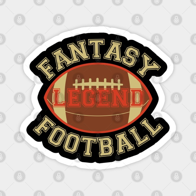 Fantasy Football Legend Magnet by FullOnNostalgia