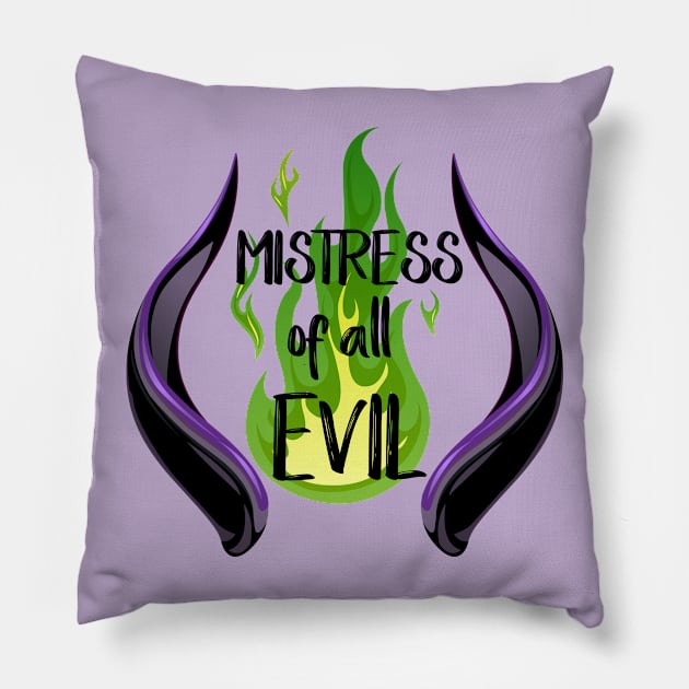 Mistress of all Evil Pillow by 5571 designs