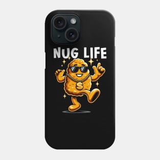 Nugget Nosh Nug Life, Stylish Statement Tee for Foodies Phone Case