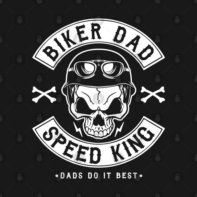 BIKER DAD, SPEED KING by ShirtFace