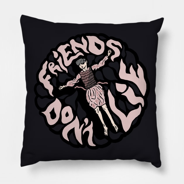 Friends Don't Lie (ALTERNATE) Pillow by eldopo