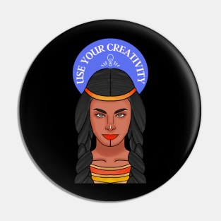 Use Your Creativity Pin