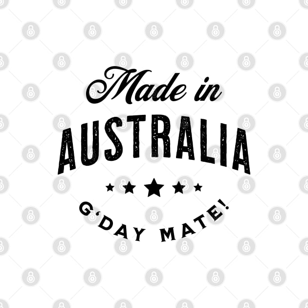 Made In Australia - G'day Mate! by VicEllisArt