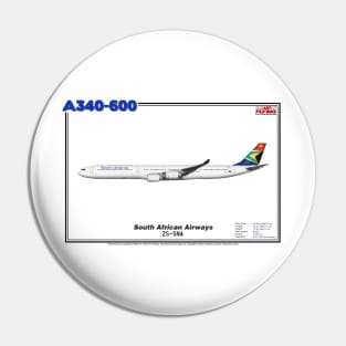 Airbus A340-600 - South African Airways (Art Print) Pin