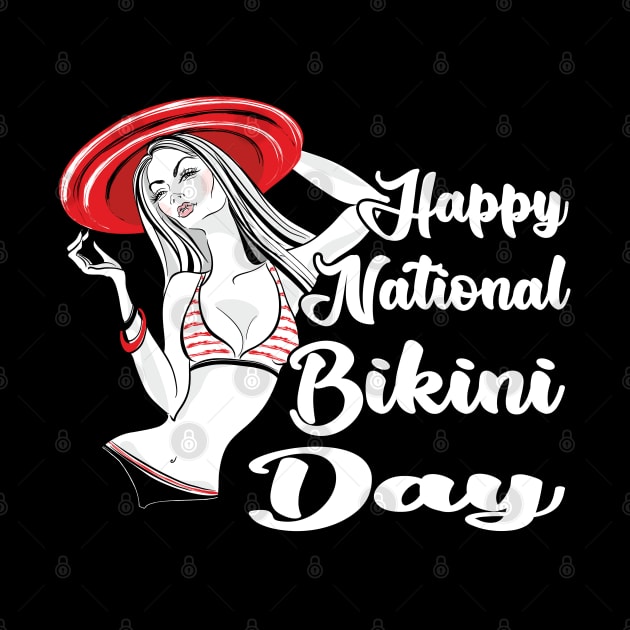 Happy National Bikini Day by Artistry Vibes