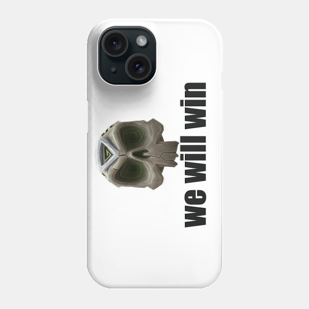 we will win Phone Case by MOUKI