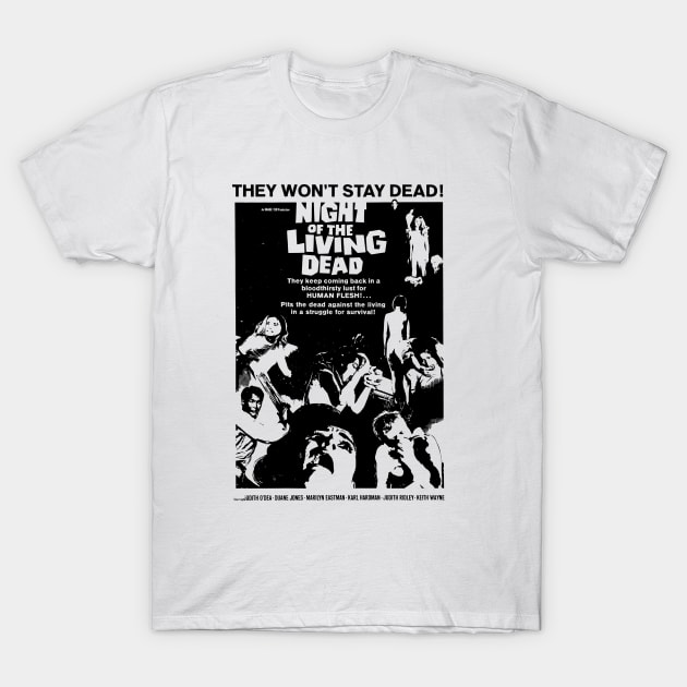 They Wont Stay Dead! - Night Of The Living Dead - T-Shirt | TeePublic