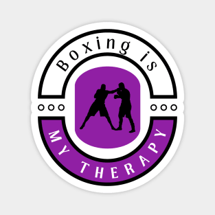 Boxing is my therapy funny motivational design Magnet