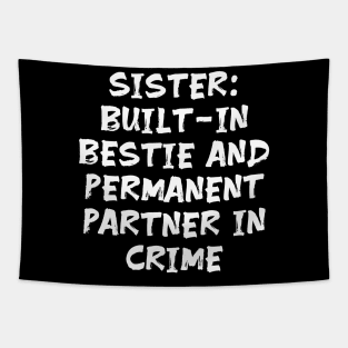 Funny sister humour joke humorous Tapestry