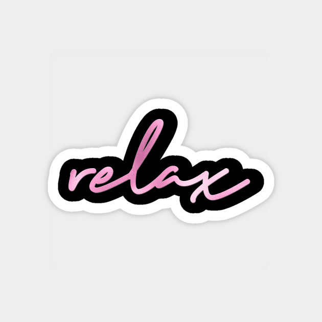 Relax Magnet by RosegoldDreams