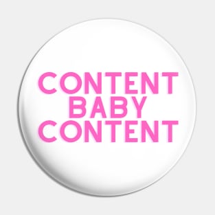 Content Baby Content Pin