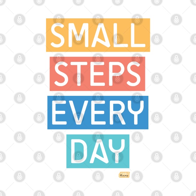 Small Steps Every Day by Joabit Draws