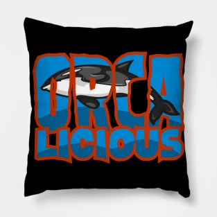 Orca Licious Killer Whale Gift Birthday Shirt Pillow