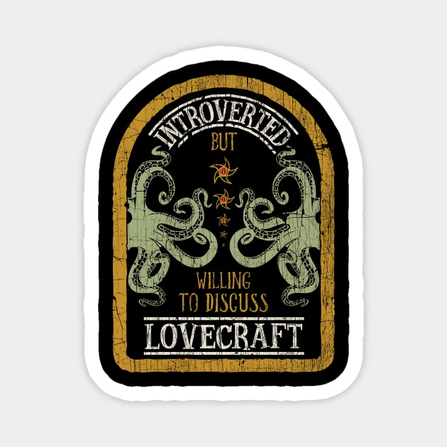 Introverted but Lovecraft Magnet by KennefRiggles