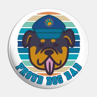 Proud Dog Dad Rottweiler Dog Design Pin