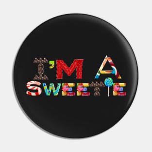 I'm a Sweetie Pin