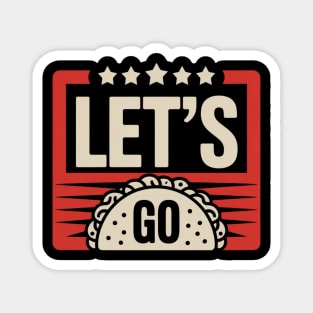 lets-go-taco Magnet