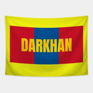 Darkhan City in Mongolian Flag Colors Tapestry