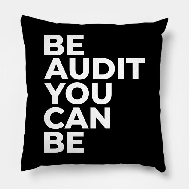 An auditor or accountant will get this quote. Let's show love to our buddies in the accounting and finance department. Pillow by Quotty