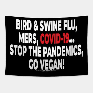 Special Covid-19 Vegan Activist Graphics #takingblindfoldsoff 101 Tapestry