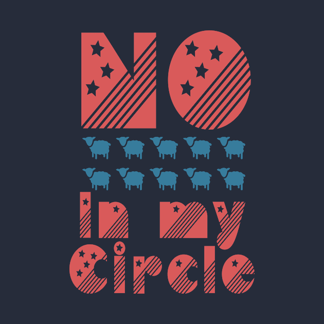 No sheep in my circle by Trendy Merch