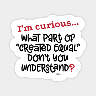 I'm Curious-Equal Magnet