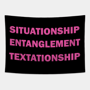 Situationship, Entanglement, Textationship Tapestry