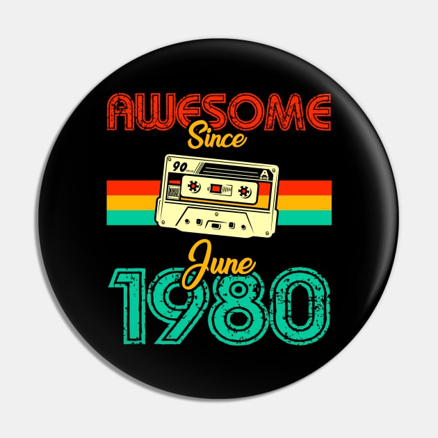 Awesome since June 1980 Pin by MarCreative