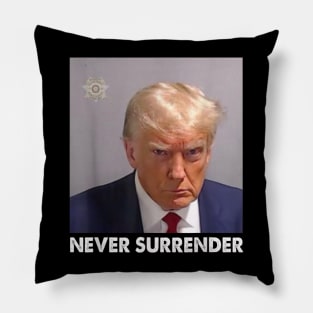 Never Surrender Pillow