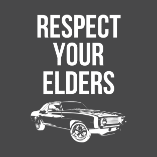 respect your elder vintage car T-Shirt