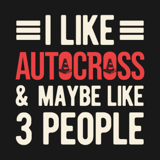 Funny Autocross T-Shirt